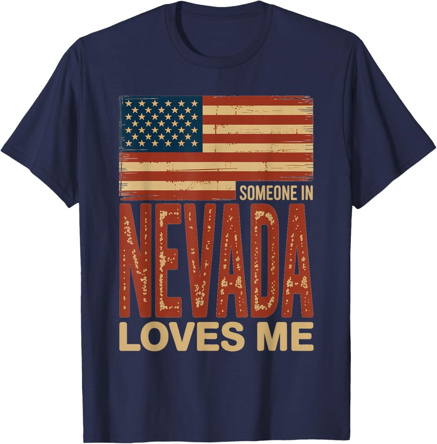 Someone in Nevada Loves Me US Flag T-Shirt - T-Shirt | Navy