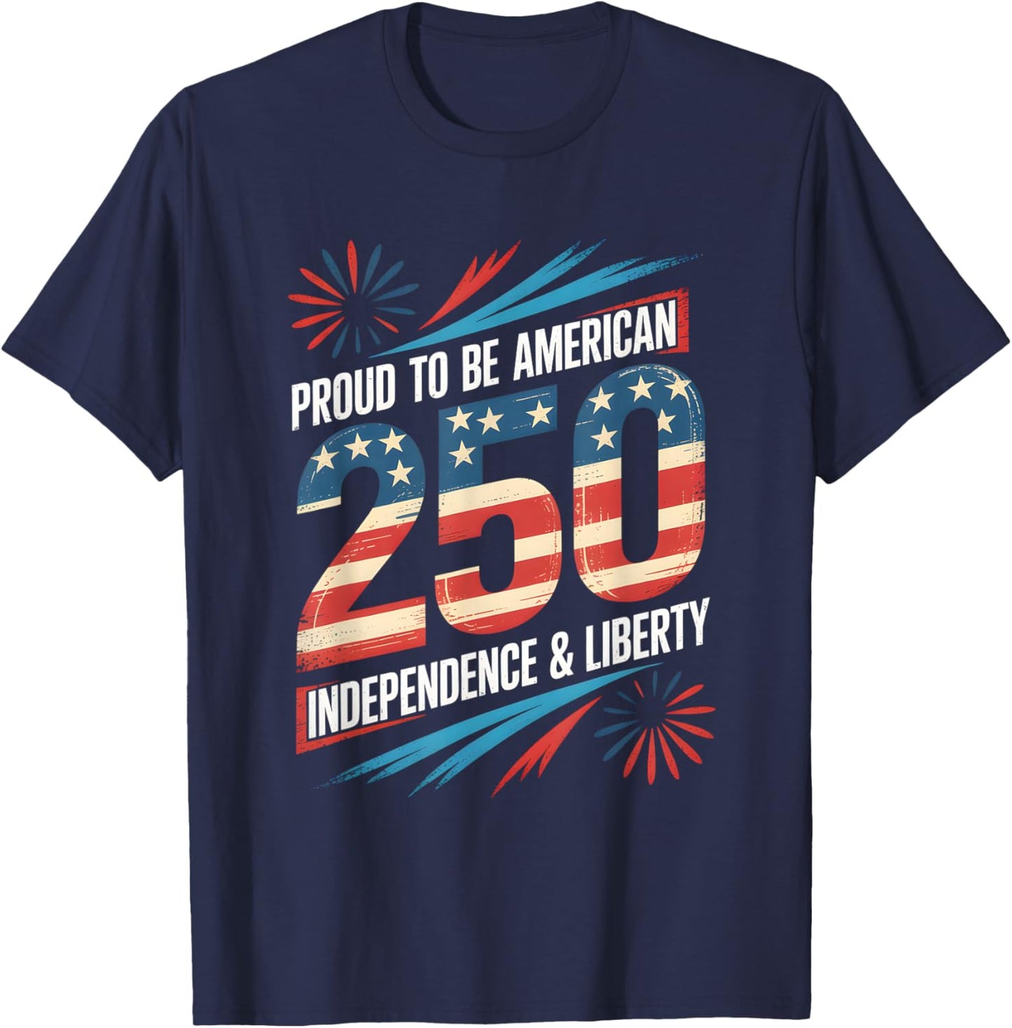 250 Years of Freedom | American 1776–2026 Patriotic T-Shirt - T-Shirt | Navy