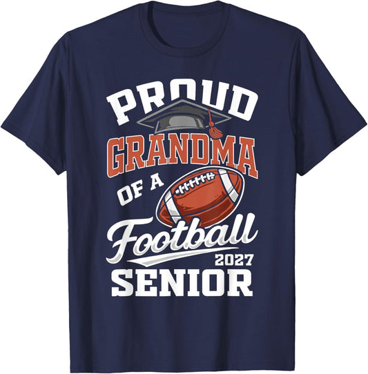 Proud Grandma of a Football Senior Class 2027 Graduate T-Shirt - T-Shirt | Navy