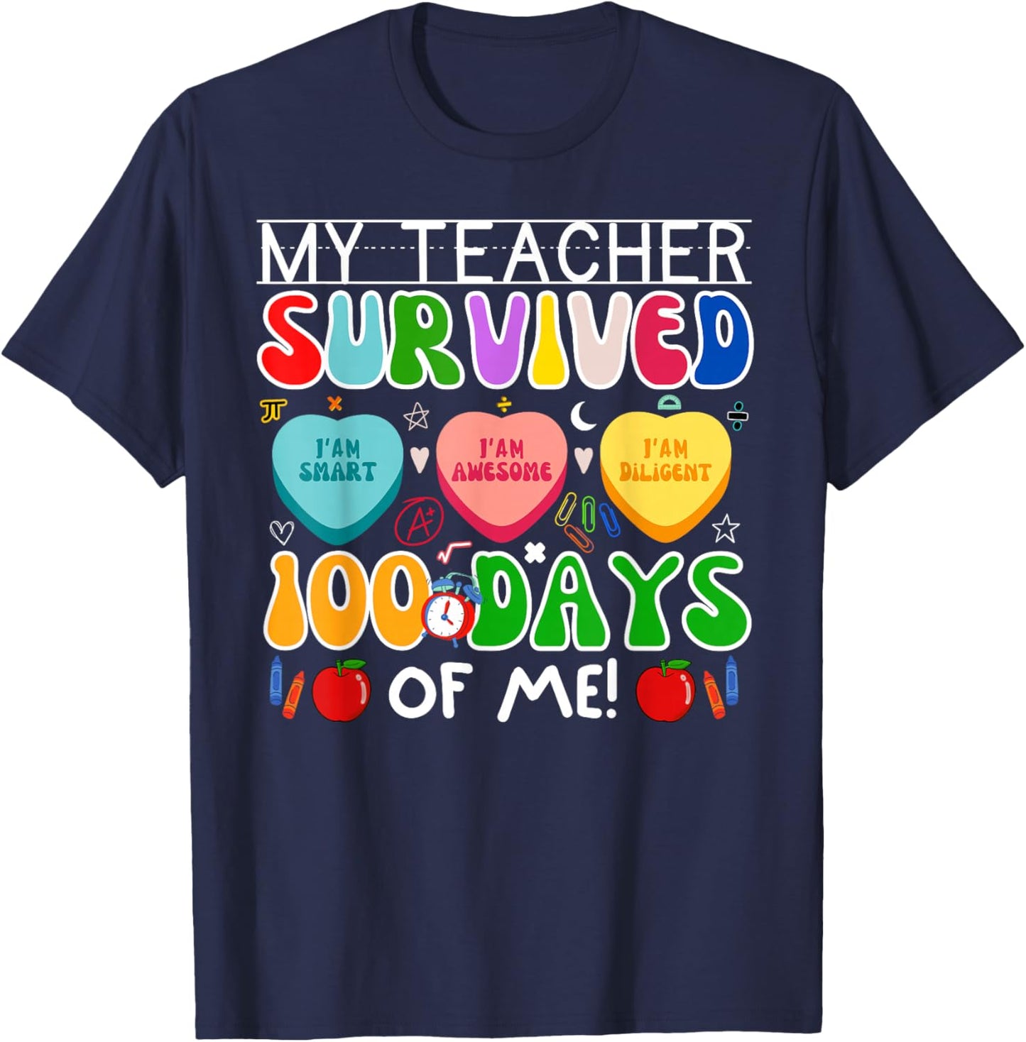 My Teacher Survived 100 Days of Me 100th Day of School Kids T-Shirt - T-Shirt | Navy