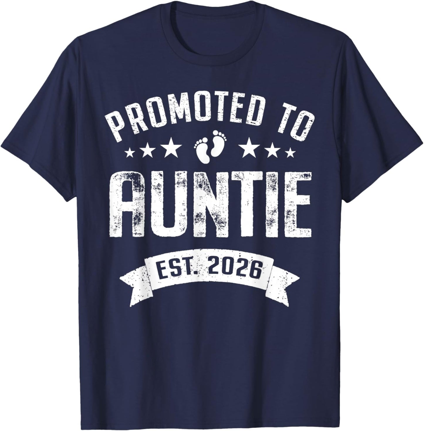 Promoted to Auntie Est. 2026 Soon to Be Aunt Mother's Day T-Shirt - T-Shirt | Navy