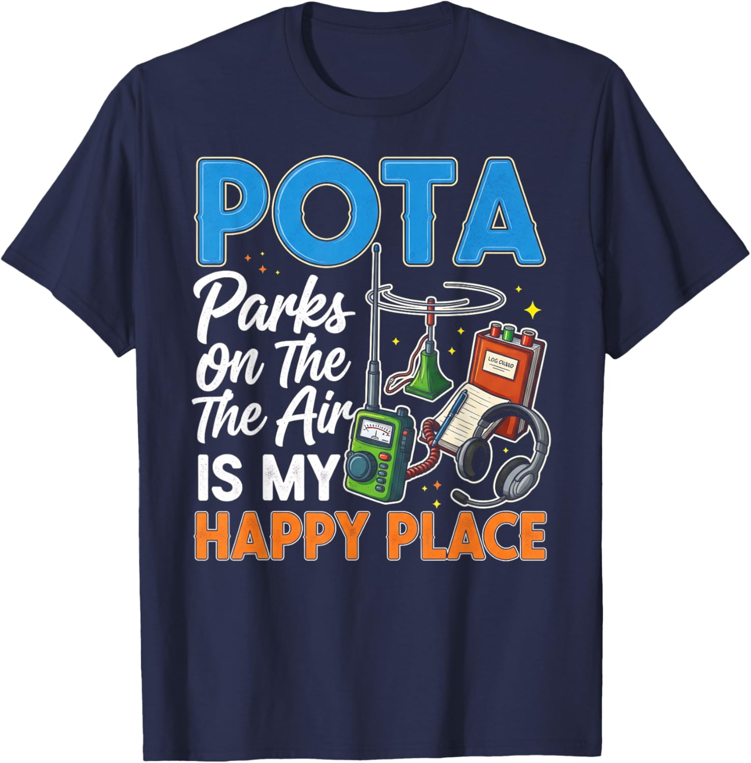 POTA Parks on The Air is My Happy Place Amateur Radio QCodes T-Shirt - T-Shirt | Navy