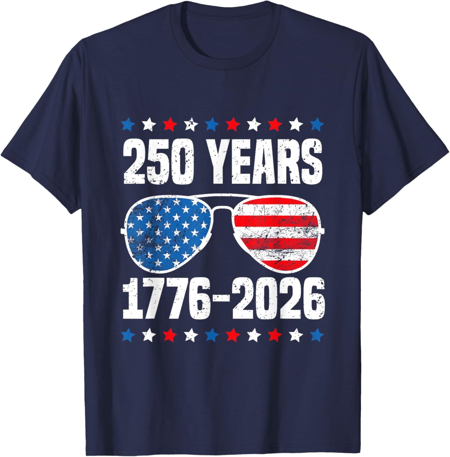 250 Years American Flag 1776-2026 250th Birthday 4th of July T-Shirt - T-Shirt | Navy