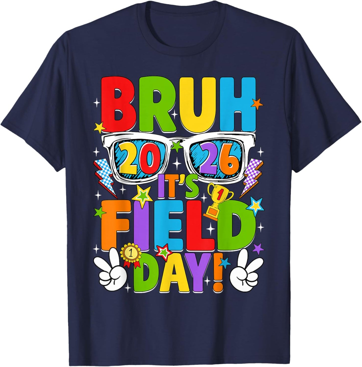 Bruh It's Field Day Teacher Boys Girls Kids Field Day 2026 T-Shirt - T-Shirt | Navy