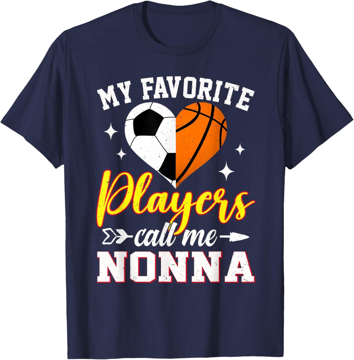 My Favorite Soccer Basketball Players Call Me Nonna T-Shirt - T-Shirt | Navy