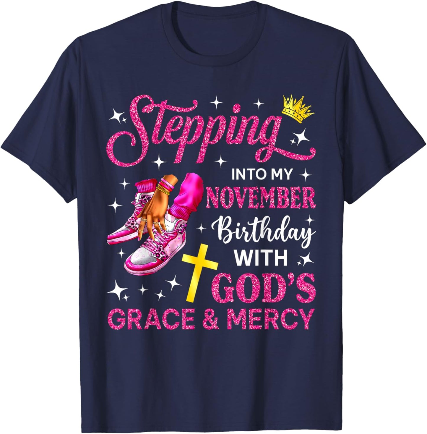 Stepping Into My November Birthday Queen Woman Girl Sneakers T-Shirt - T-Shirt | Navy