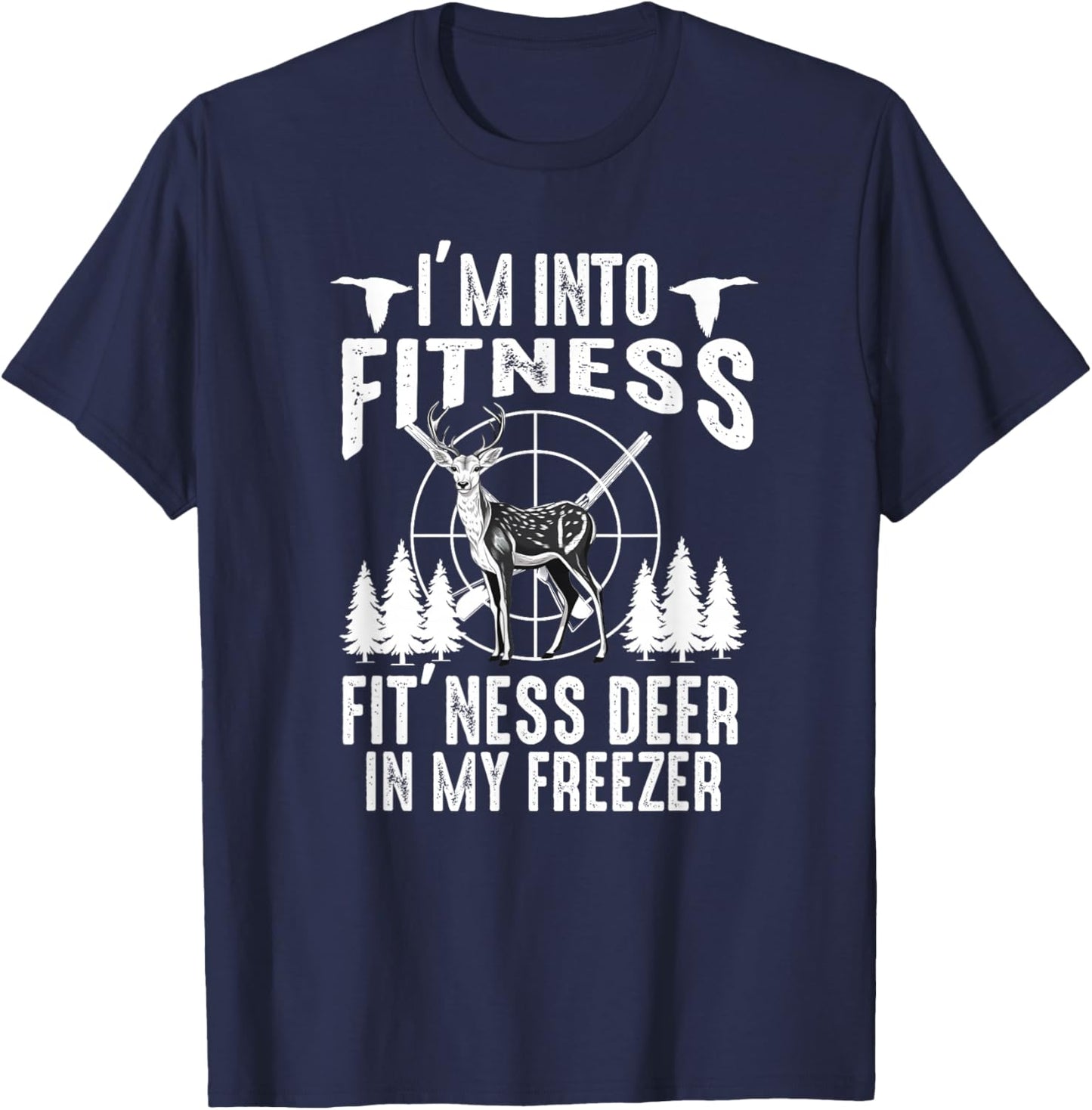 Funny Hunting Deer I'm into Fitness Fitness Deer Men Dad Boy T-Shirt - T-Shirt | Navy