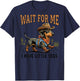 Wait for Me I Have Little Legs Cowboy Dachshund (Back Print) T-Shirt - T-Shirt | Navy