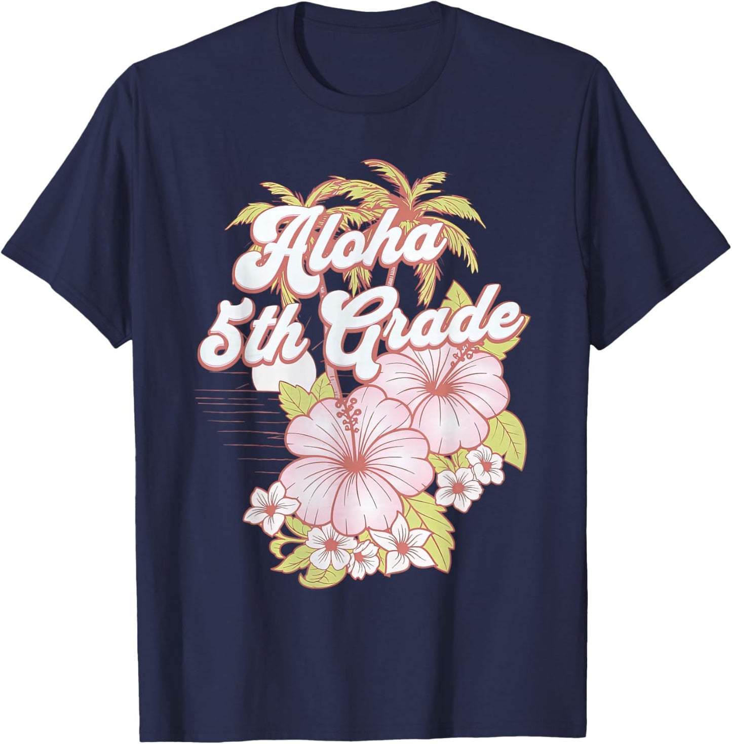 Aloha 5th Grade Hibiscus Tropical Teaching Elementary School T-Shirt - T-Shirt | Navy