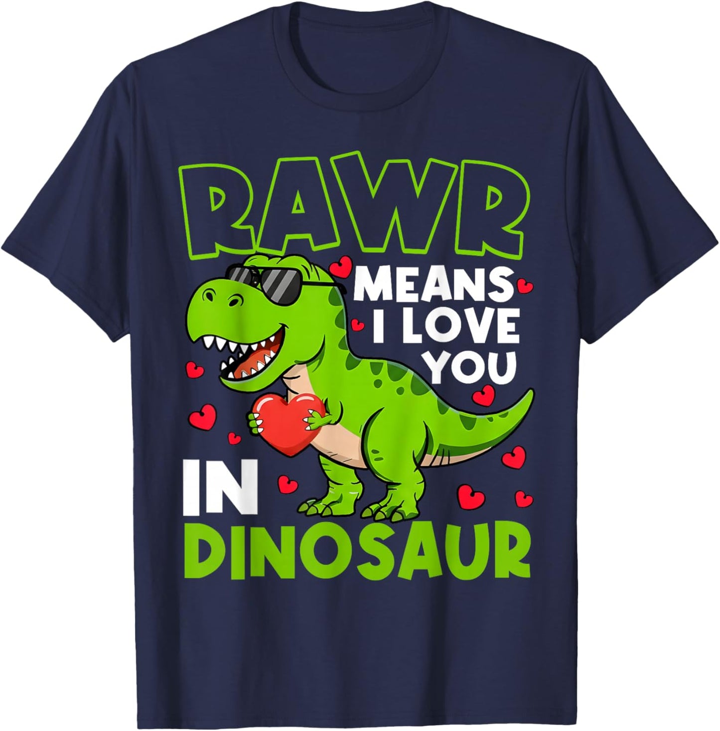 Valentine Rawr Means I Love You in Dinosaur Boys Kids T-Shirt - T-Shirt | Navy