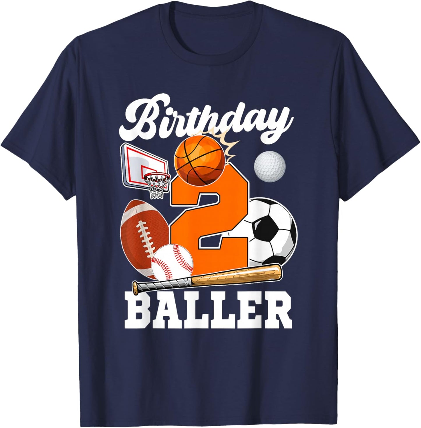 2 Year Old Birthday Baller 2nd Birthday Sports Ball Theme T-Shirt - T-Shirt | Navy
