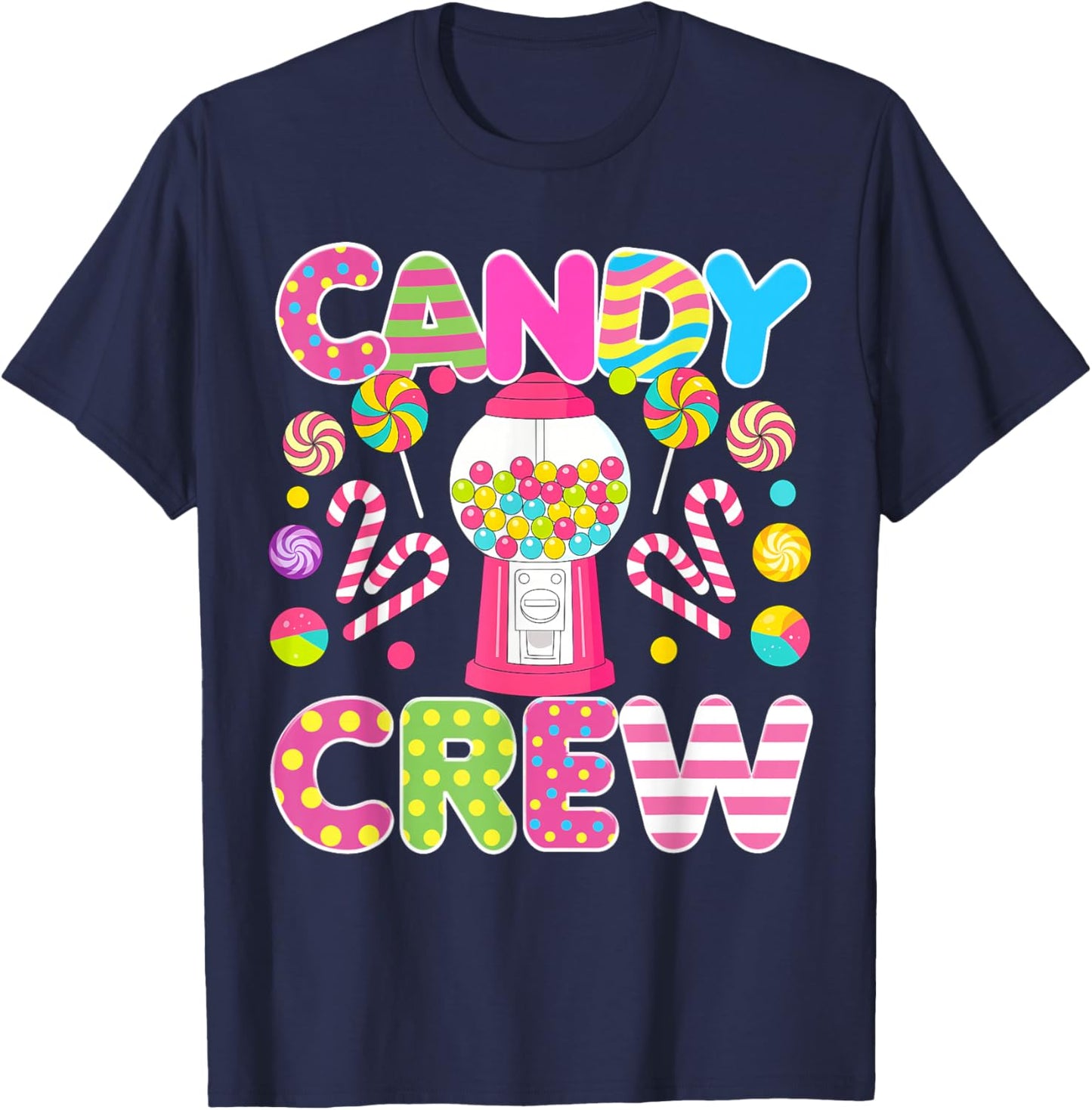 Candy Crew Candy Costume Women Candy Land Kids Sweetie T-Shirt - T-Shirt | Navy