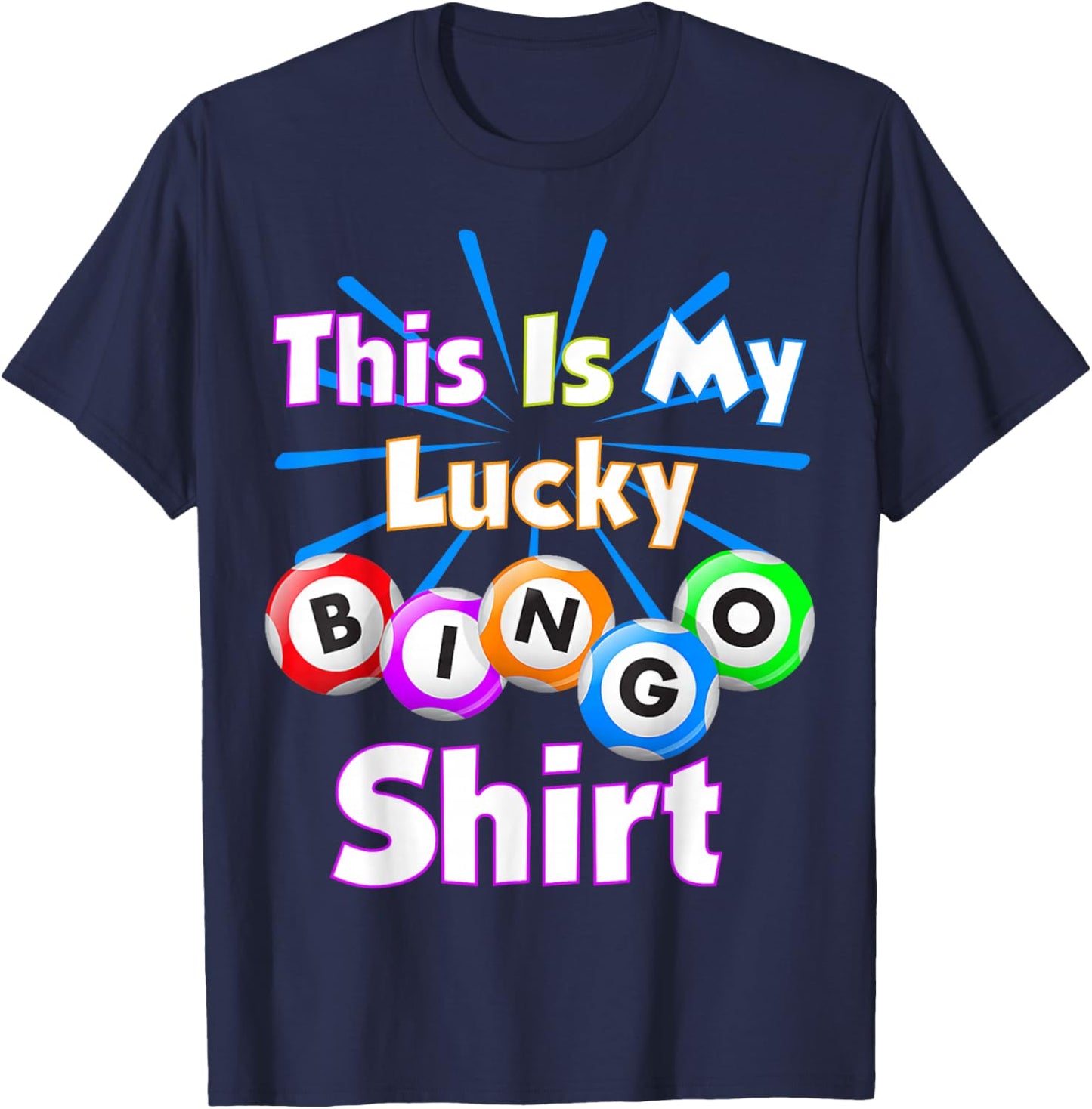 This is My Lucky Bingo Shirt Gambling Bingo Player Men Women T-Shirt - T-Shirt | Navy