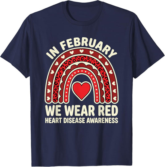 in February We Wear Red Heart Disease Month Awareness Quote T-Shirt - T-Shirt | Navy