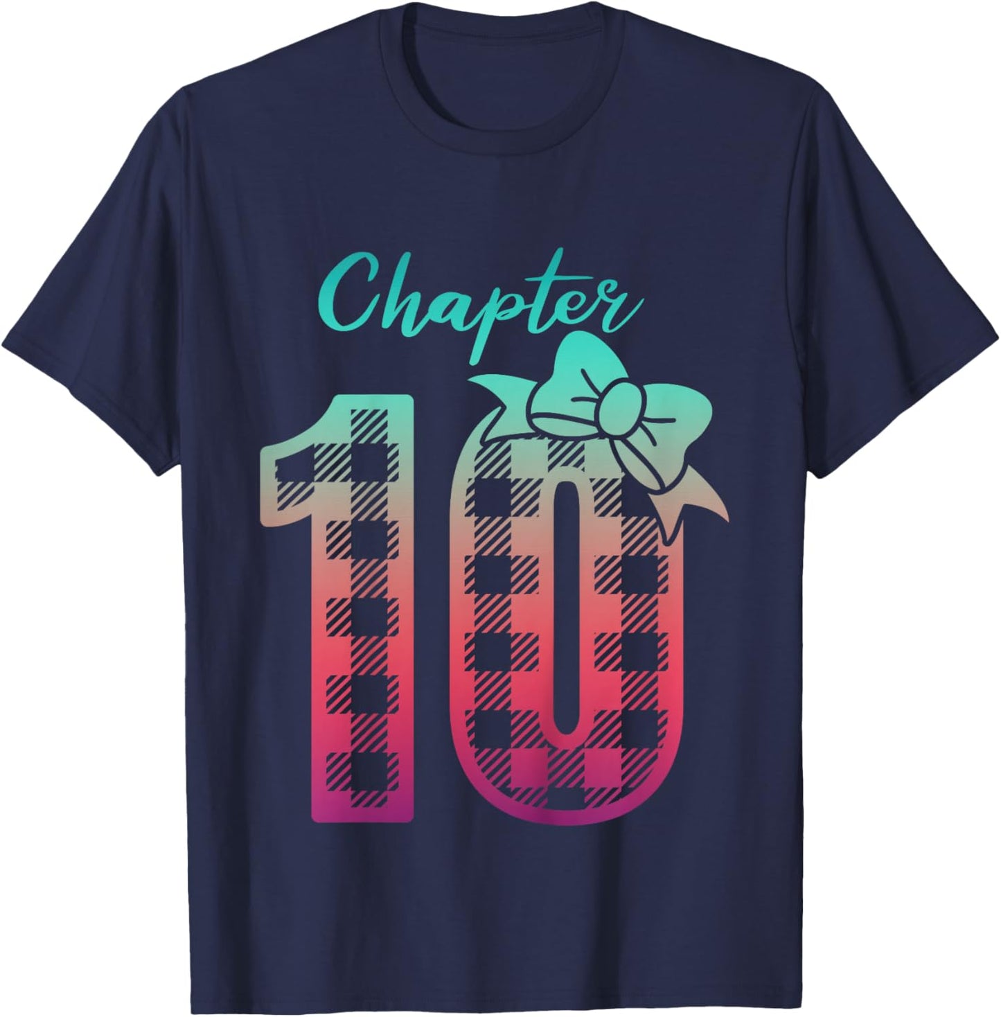 10th Birthday Girl Chapter Cute Ten Bday 10 Year Old Girl T-Shirt - T-Shirt | Navy