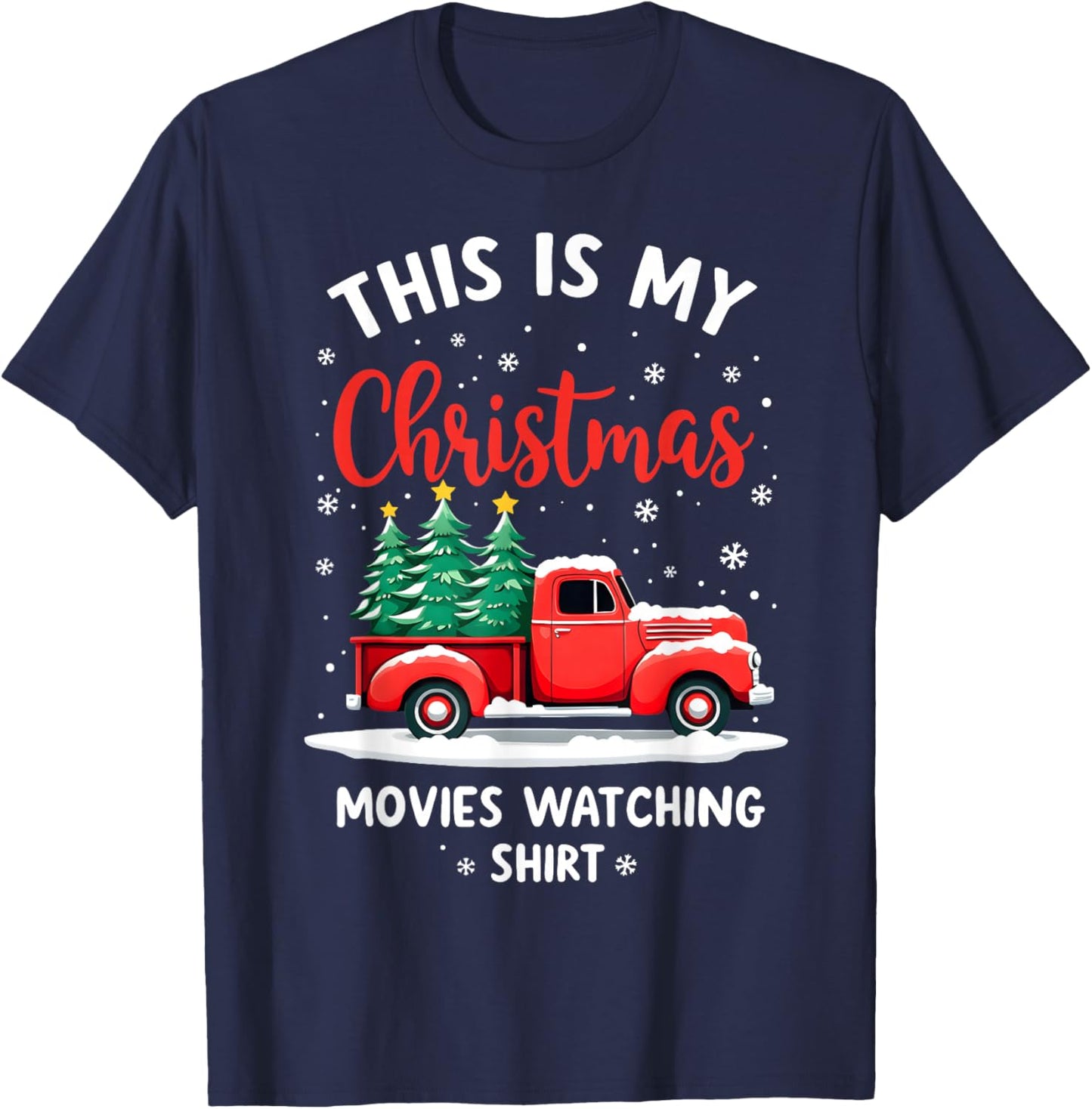 This is My Christmas Movie Watching Shirt Vintage Red Truck T-Shirt - T-Shirt | Navy