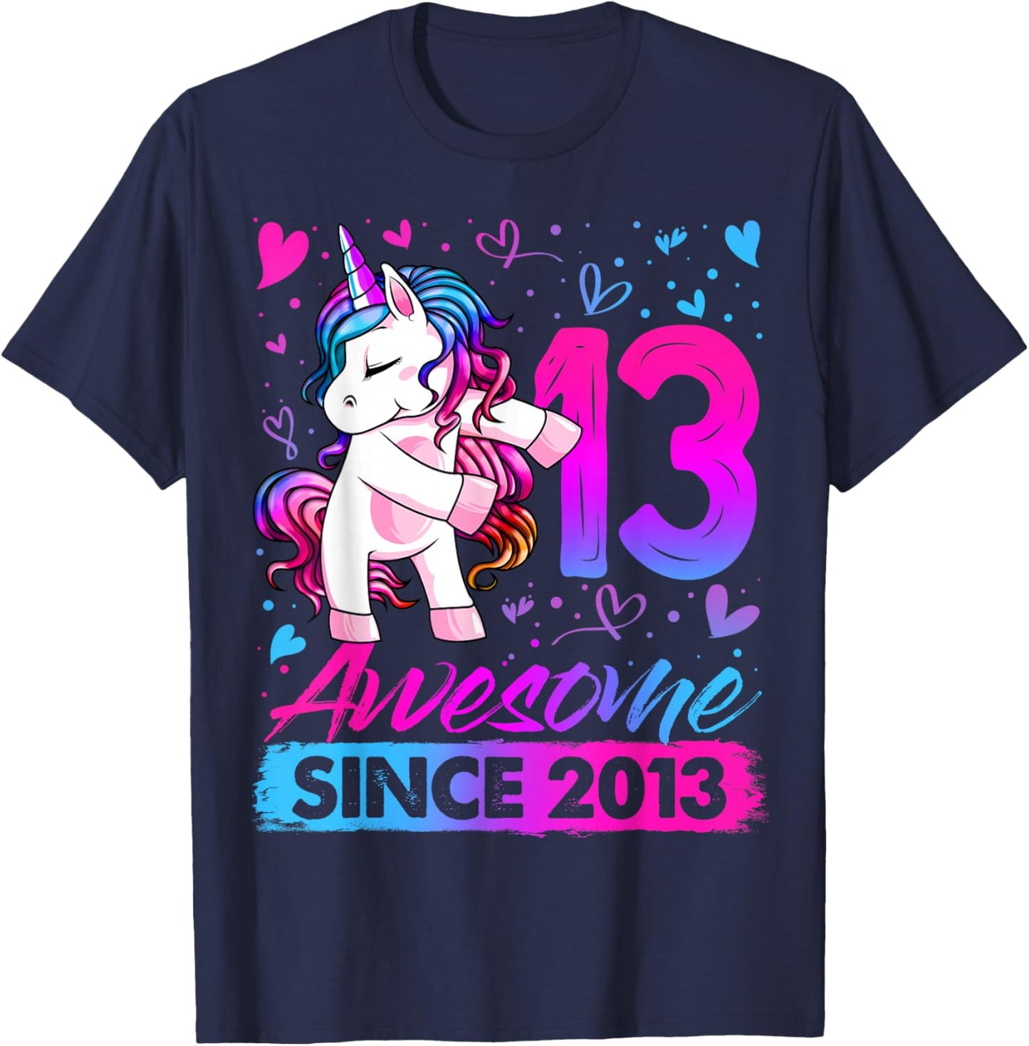 13th Birthday Shirt Girl 13 Year Old Gifts 13 Birthday Girl T-Shirt - T-Shirt | Navy