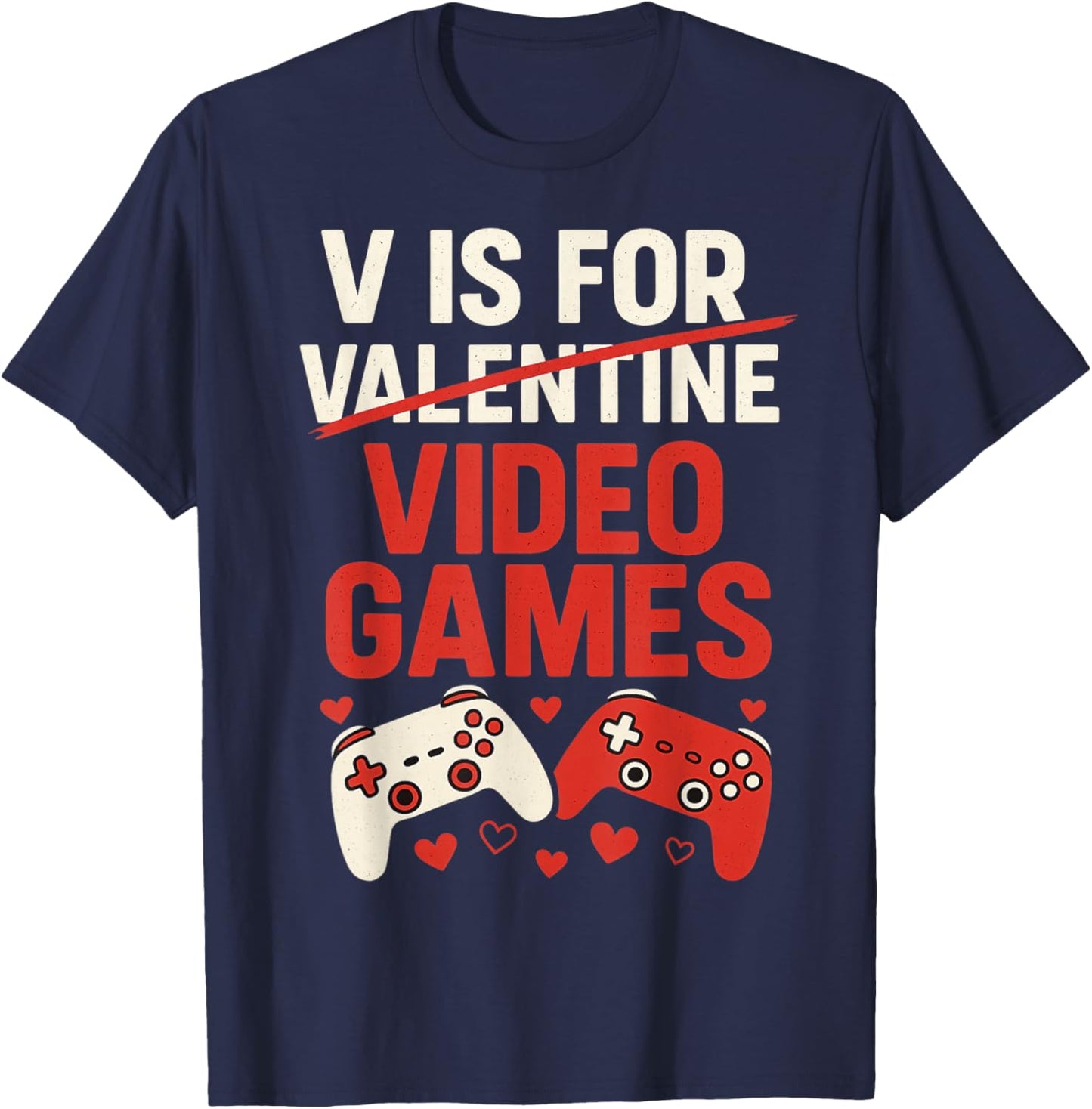 V is for Video Games Funny Valentines Gamer Boy Men Kids T-Shirt - T-Shirt | Navy