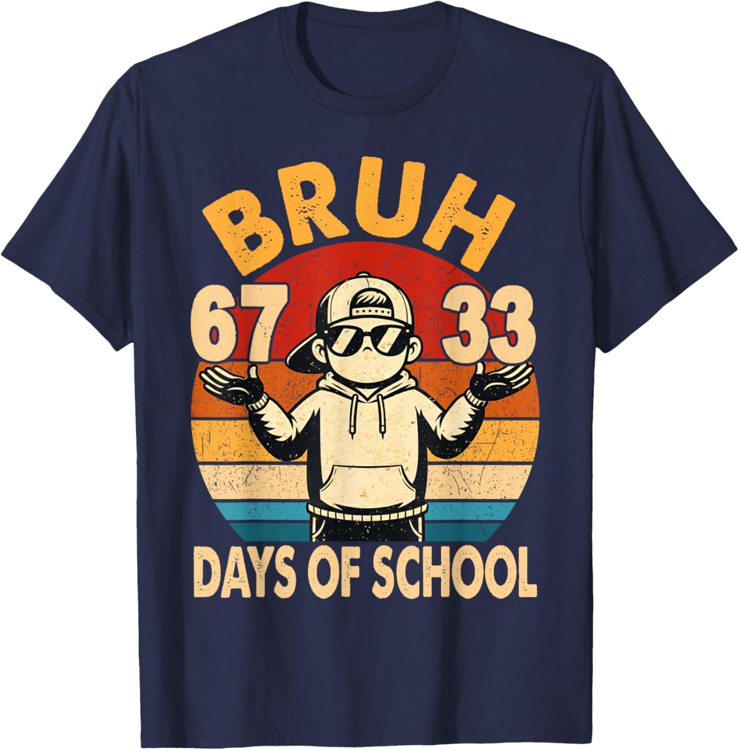 100th Bruh 67 33 Days of School Boys Kids 100 Days of School T-Shirt - T-Shirt | Navy