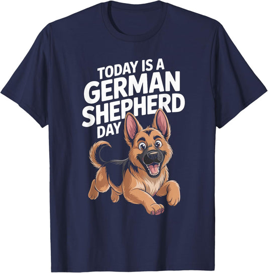 Today is A German Shepherd Day Service Police Dog Lover GSD T-Shirt - T-Shirt | Navy