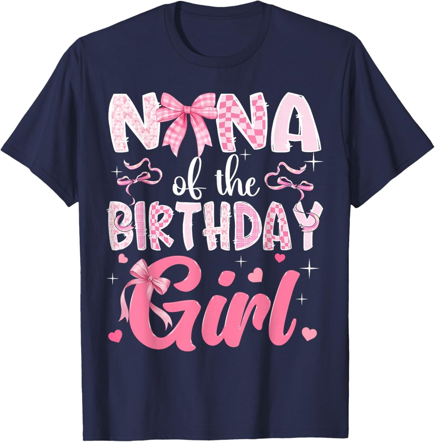 Nana of The Birthday Girl Pink Coquette Bow Family T-Shirt - T-Shirt | Navy