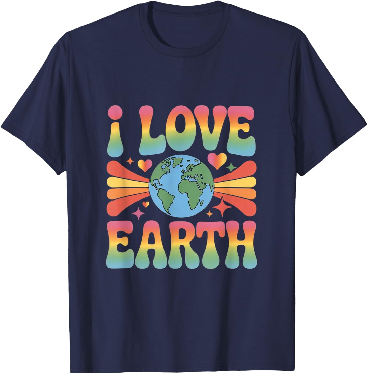 I Love Earth Love Our Green Planet - Eco Warrior Statement T-Shirt - T-Shirt | Navy
