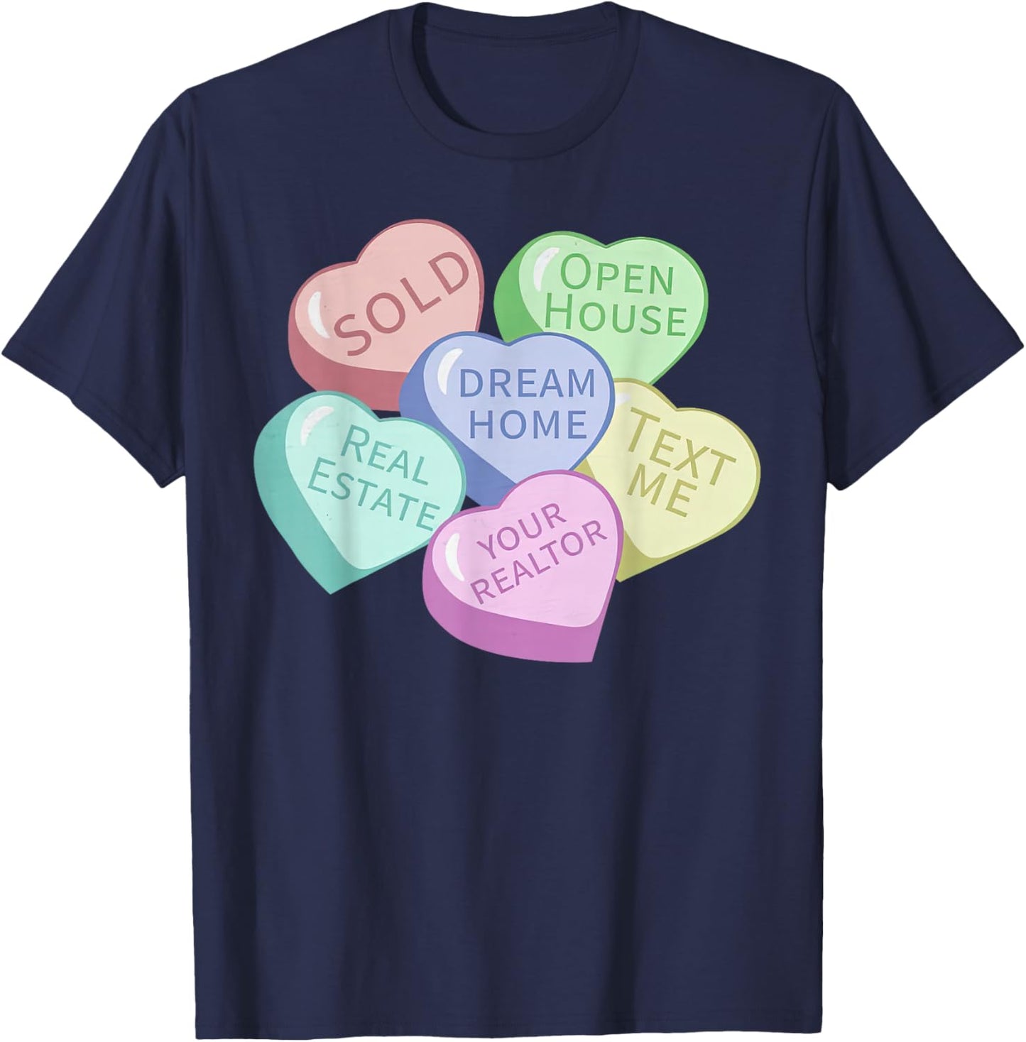 Heart Candy Valentines Realtor Real Estate Agent Investor T-Shirt - T-Shirt | Navy