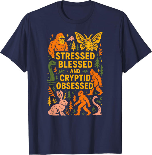 Bigfoot Stressed Blessed Cryptid Obsessed Mothman T-Shirt - T-Shirt | Navy