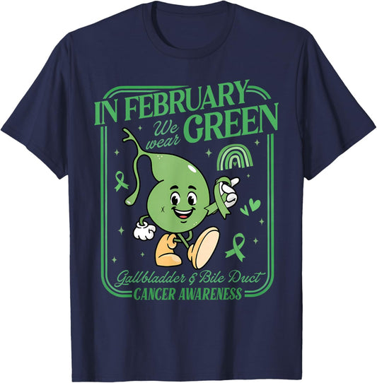 in February We Wear Green Gallbladder & Bile Duct Cancer T-Shirt - T-Shirt | Navy