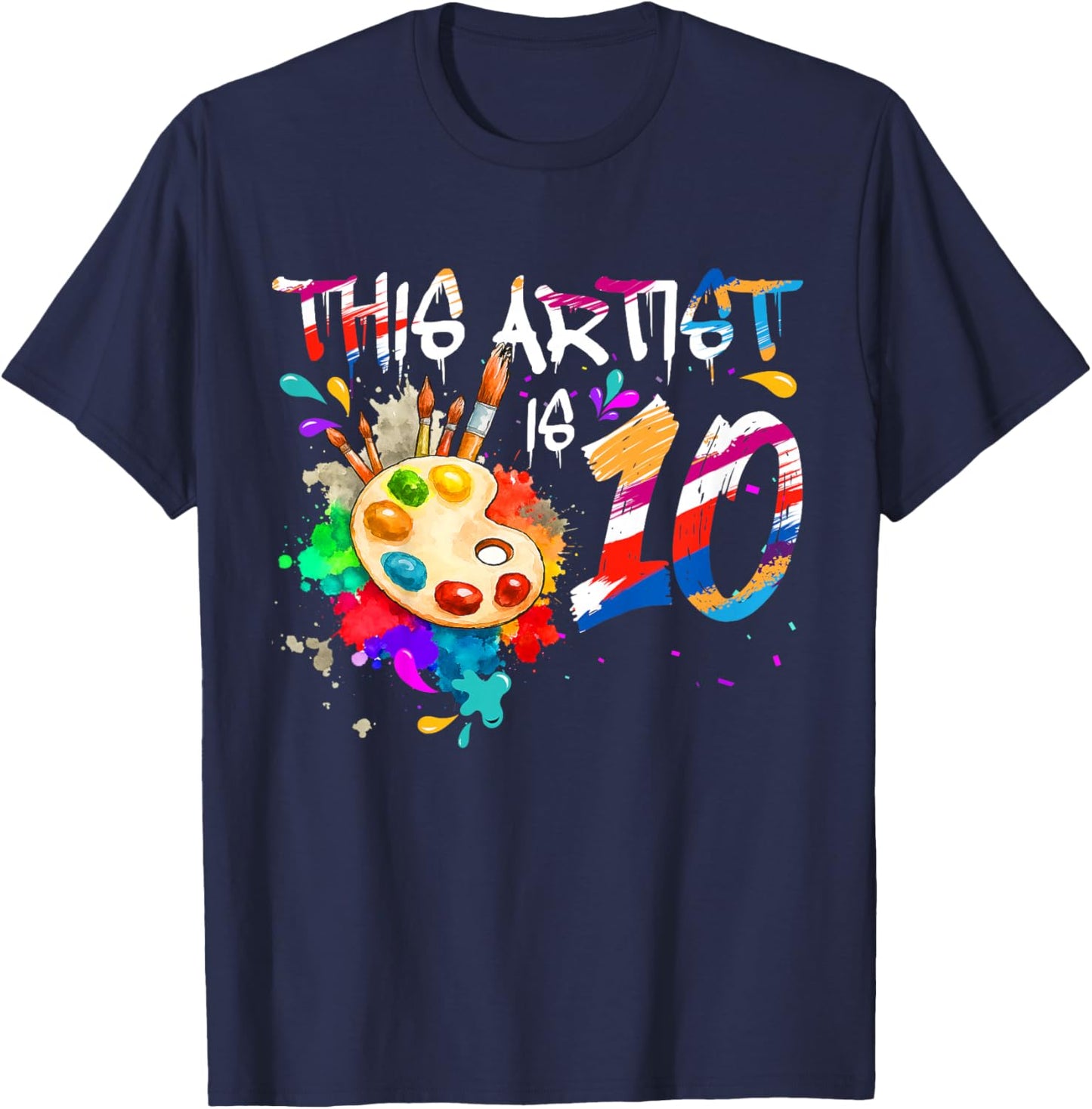This Artist is 10 Years Old Birthday 10th Painting Art Party T-Shirt - T-Shirt | Navy