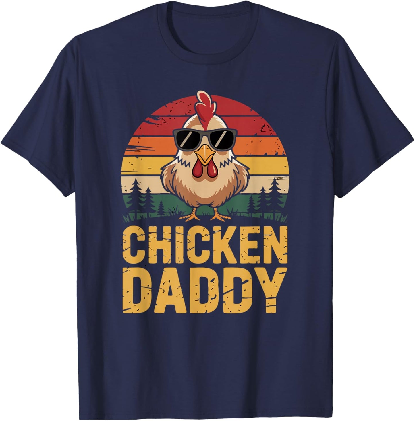Chicken Daddy Funny Poultry Farming Father Who Raise Chicken T-Shirt - T-Shirt | Navy