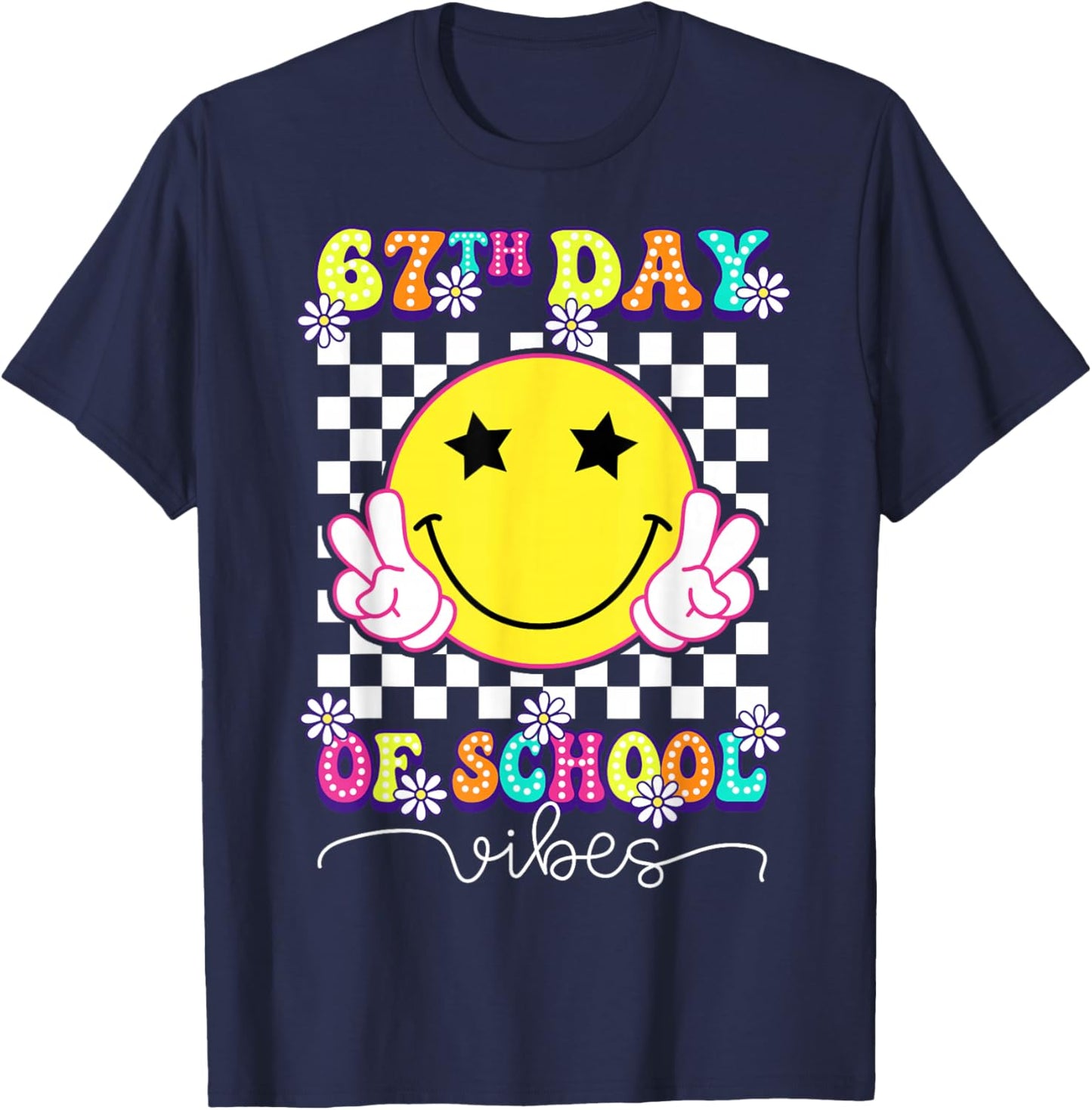 67th Day of School Vibes Funny Six Seven 67 Meme Slang T-Shirt - T-Shirt | Navy