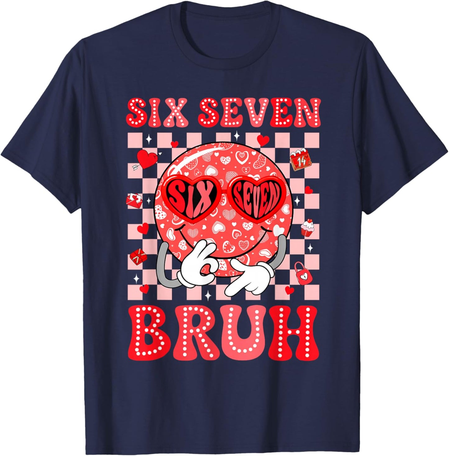 67 Meme Six Seven 6 7 Bruh Valentine Heart Boys Girls Kids T-Shirt - T-Shirt | Navy