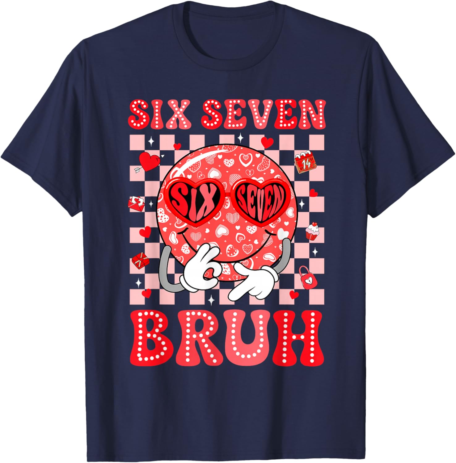 67 Meme Six Seven 6 7 Bruh Valentine Heart Boys Girls Kids T-Shirt - T-Shirt | Navy