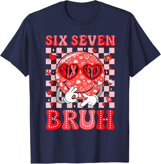 67 Meme Six Seven 6 7 Bruh Valentine Heart Boys Girls Kids T-Shirt - T-Shirt | Navy