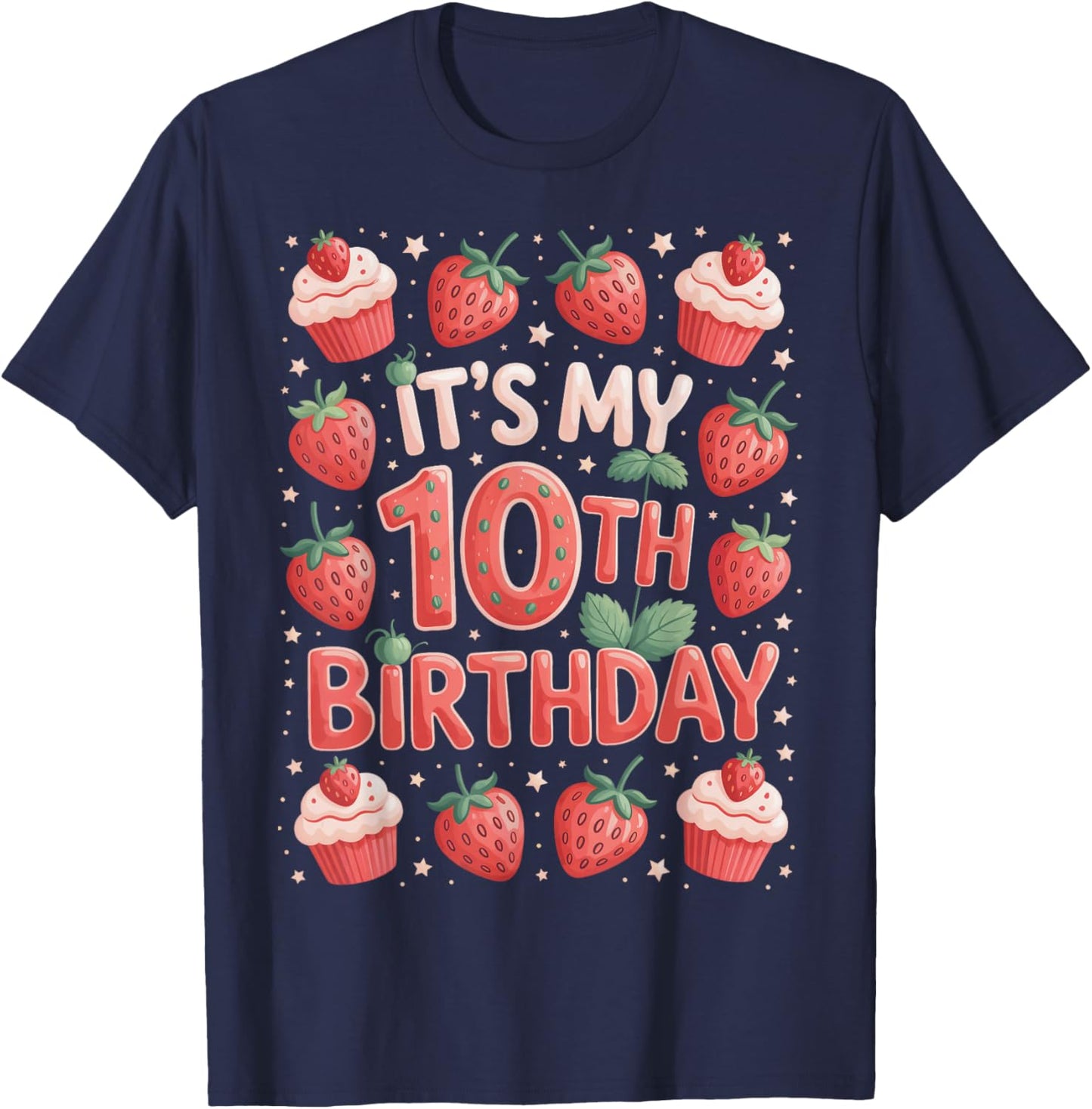 Berry Sweet It's My 10th Birthday Girls Fun T-Shirt - T-Shirt | Navy