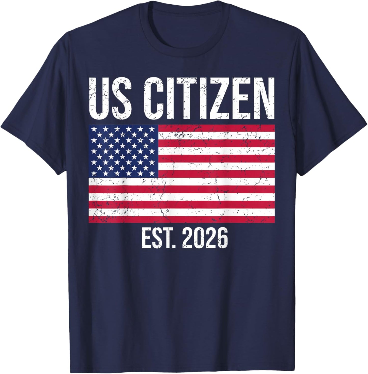 US Citizenship 2026 Decoration USA New American Citizen T-Shirt - T-Shirt | Navy