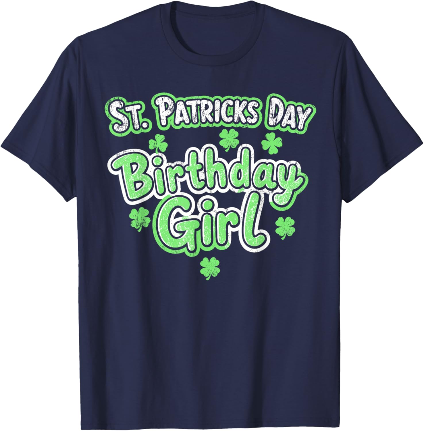 St.Patrick’s Day Birthday Girl Bday Party Shenanigans T-Shirt - T-Shirt | Navy