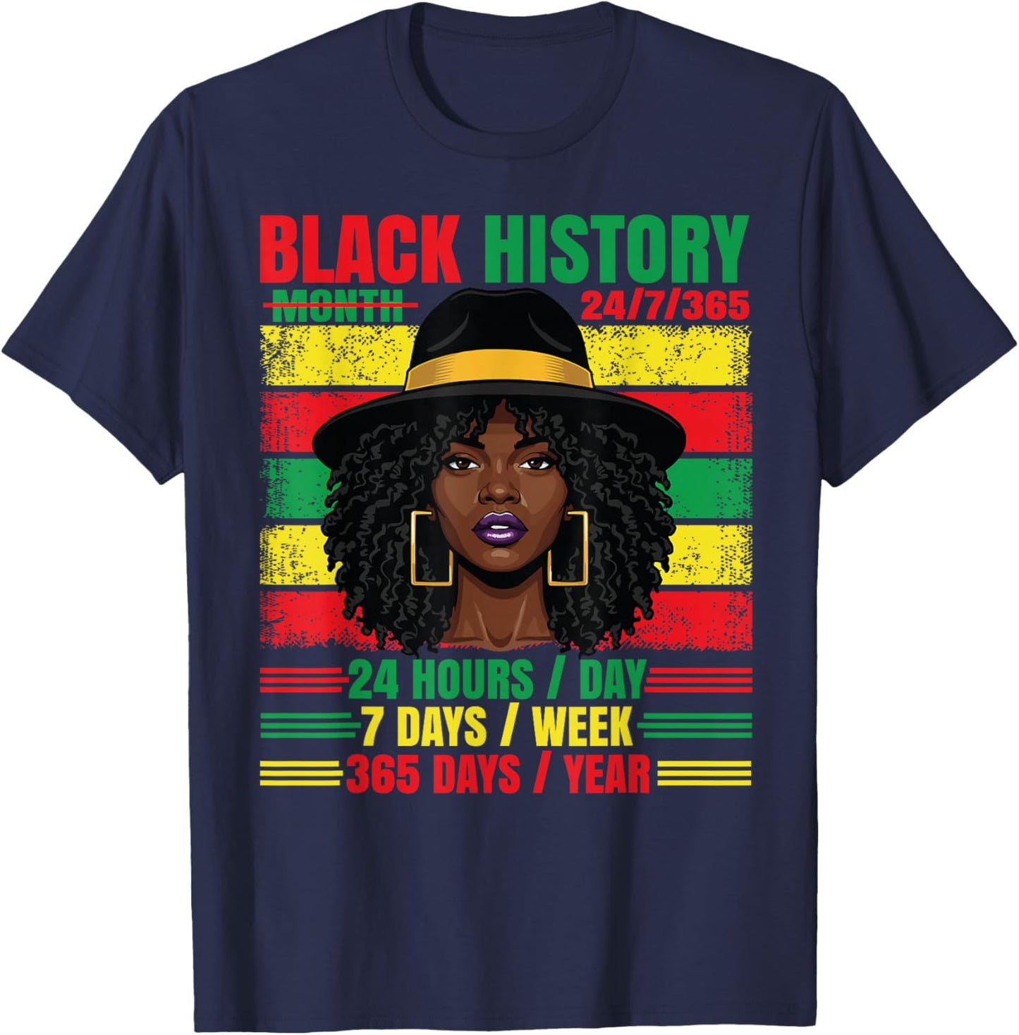 Black History Month 24/7/365 Afro Woman Pride African Girls T-Shirt - T-Shirt | Navy