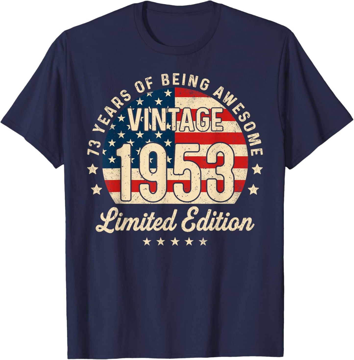 73rd Birthday Vintage 1953 73 Year Old Gifts Men USA Flag T-Shirt - T-Shirt | Navy