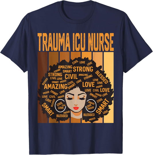 Trauma ICU Nurse Powerful Black History Month Black Pride T-Shirt - T-Shirt | Navy