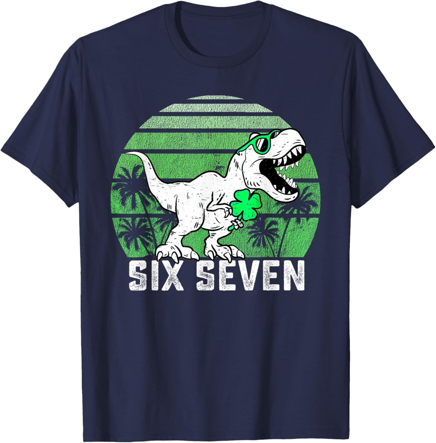 67 Six Seven Funny 6 7 Happy St Patricks Day Toddler Boy Kid T-Shirt - T-Shirt | Navy