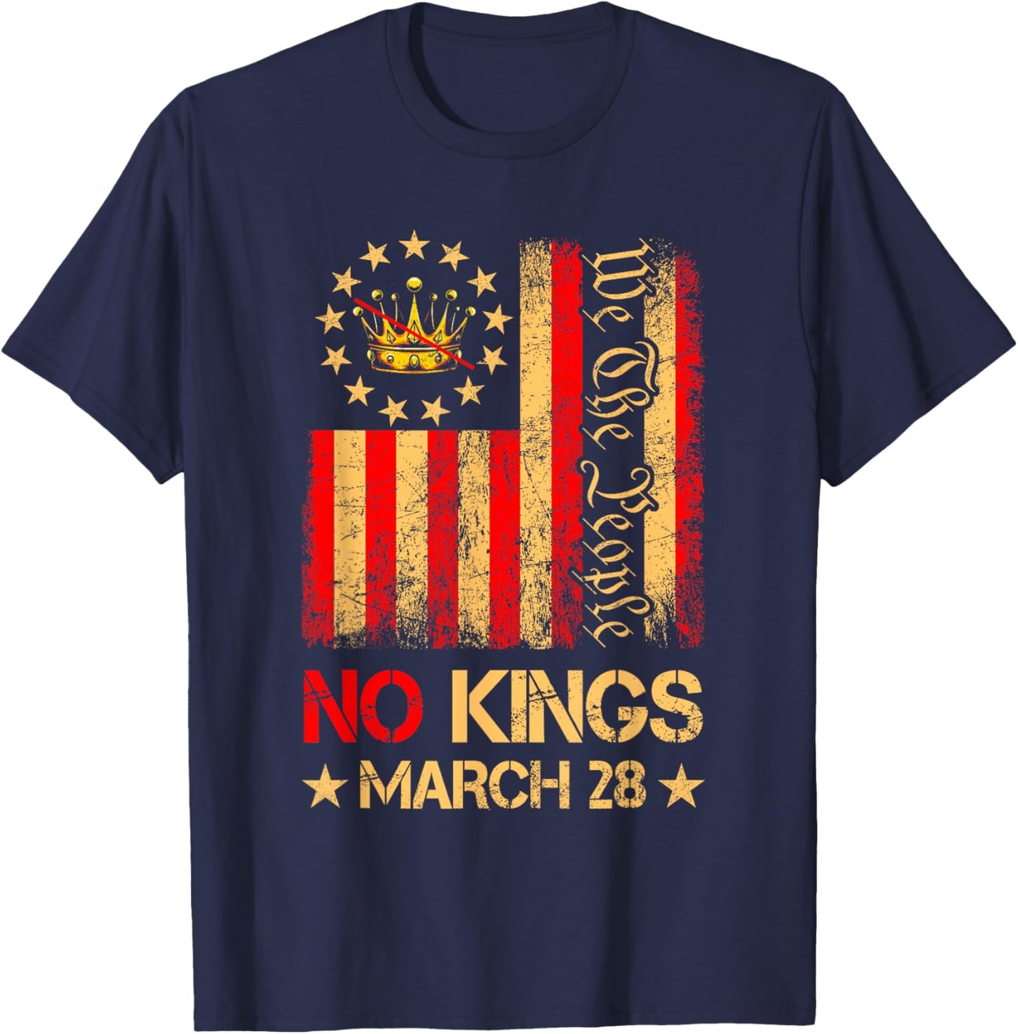 No Kings March 28 2026 No Kings Day US Flag Vintage T-Shirt - T-Shirt | Navy