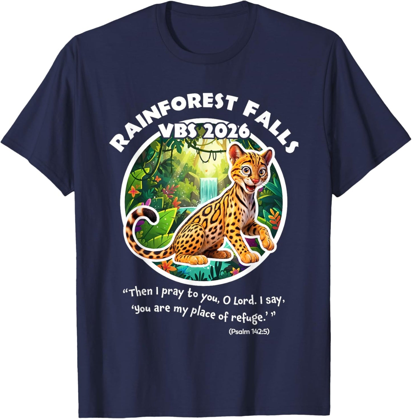 Rainforest Falls VBS 2026 Leopard Jesus Faith Bible Verse T-Shirt - T-Shirt | Navy