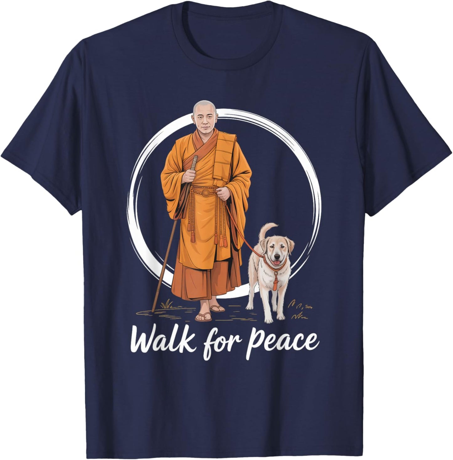 Peace Walking Monks and Aloka Dog Walk for Peace Men Women T-Shirt - T-Shirt | Navy