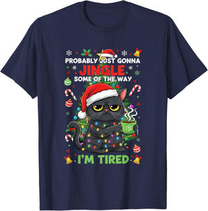 Probably Just Gonna Jingle Some Way Tired Black Cat Trending T-Shirt - T-Shirt | Navy
