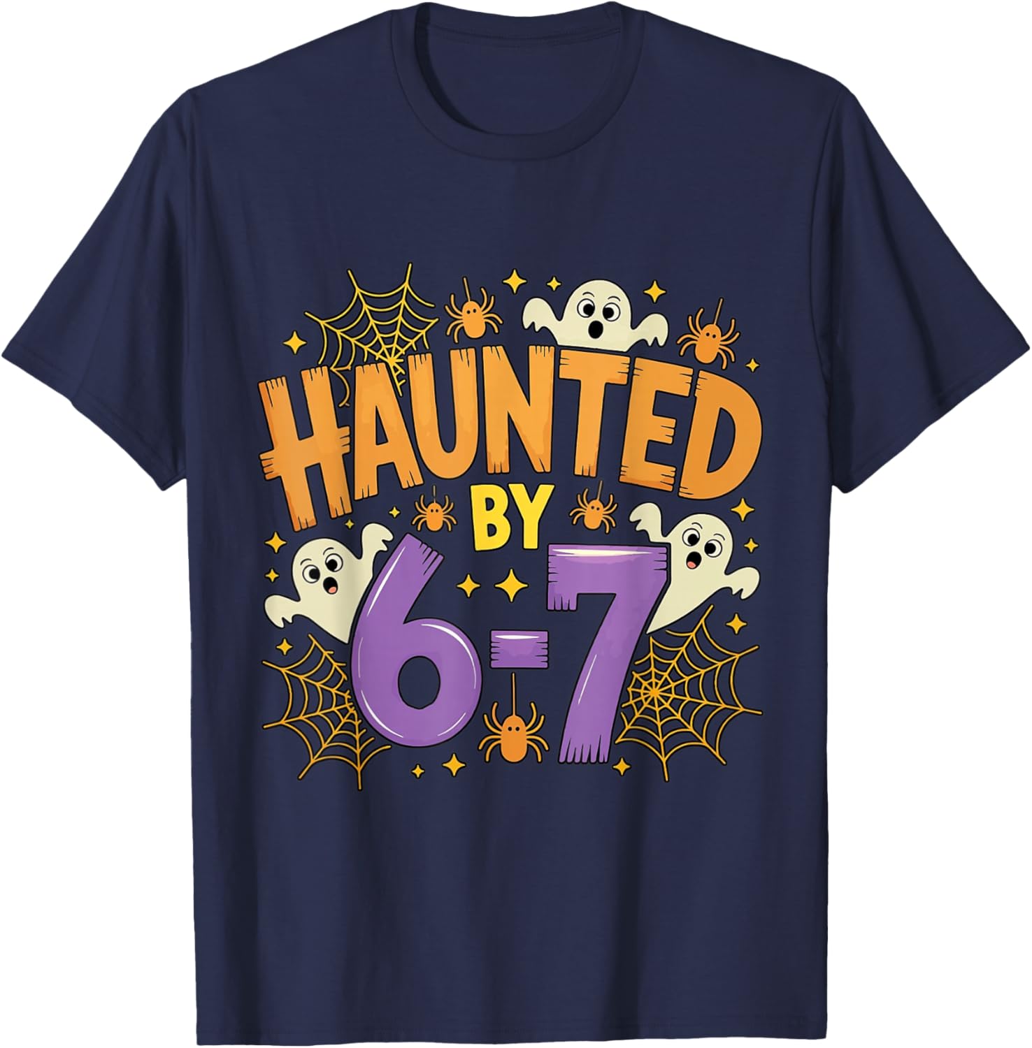 Haunted by 67 Funny Halloween T-Shirt - T-Shirt | Navy