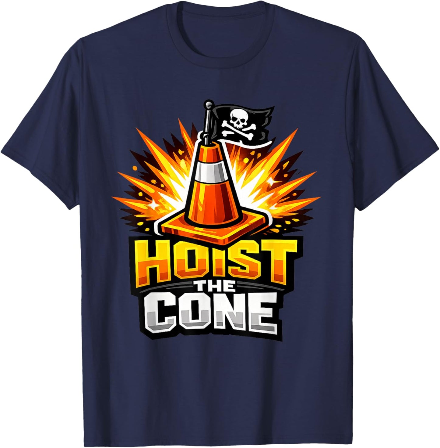 Hoist The Cone Funny Pirate Traffic Graphic T-Shirt - T-Shirt | Navy