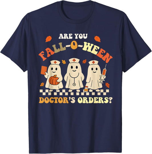 Funny are You Fall O Ween Doctor's Fall Halloween Nurse T-Shirt - T-Shirt | Navy