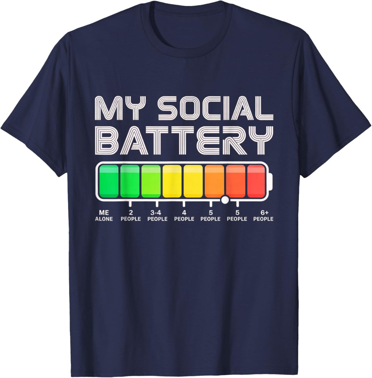 Social Battery Low Energy Antisocial Funny Introvert T-Shirt - T-Shirt | Navy